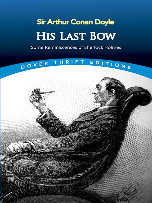 Title details for His Last Bow by Sir Arthur Conan Doyle - Available